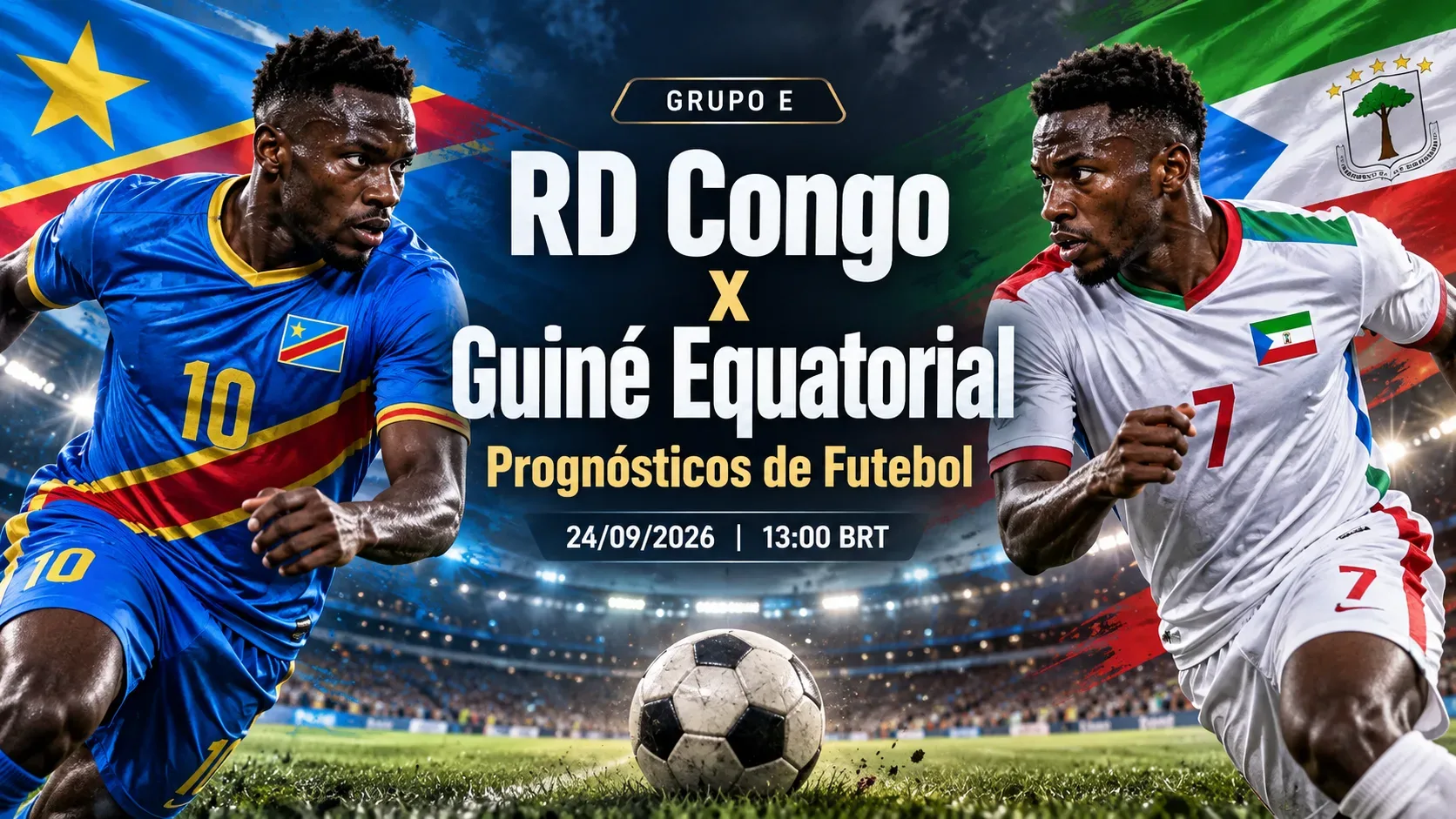 Arte esportiva com dois jogadores genéricos representando RD Congo e Guiné Equatorial em um estádio, com o confronto, a categoria, a data e o horário em destaque.