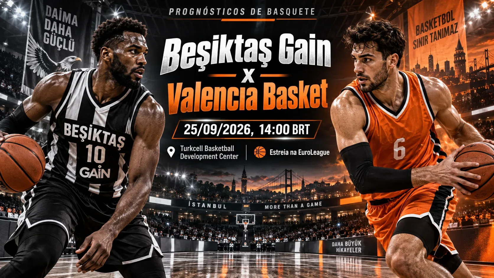 Capa esportiva com dois jogadores de basquete em lados opostos, um em preto e branco e outro em laranja, diante de uma arena iluminada em referência a Beşiktaş Gain x Valencia Basket.